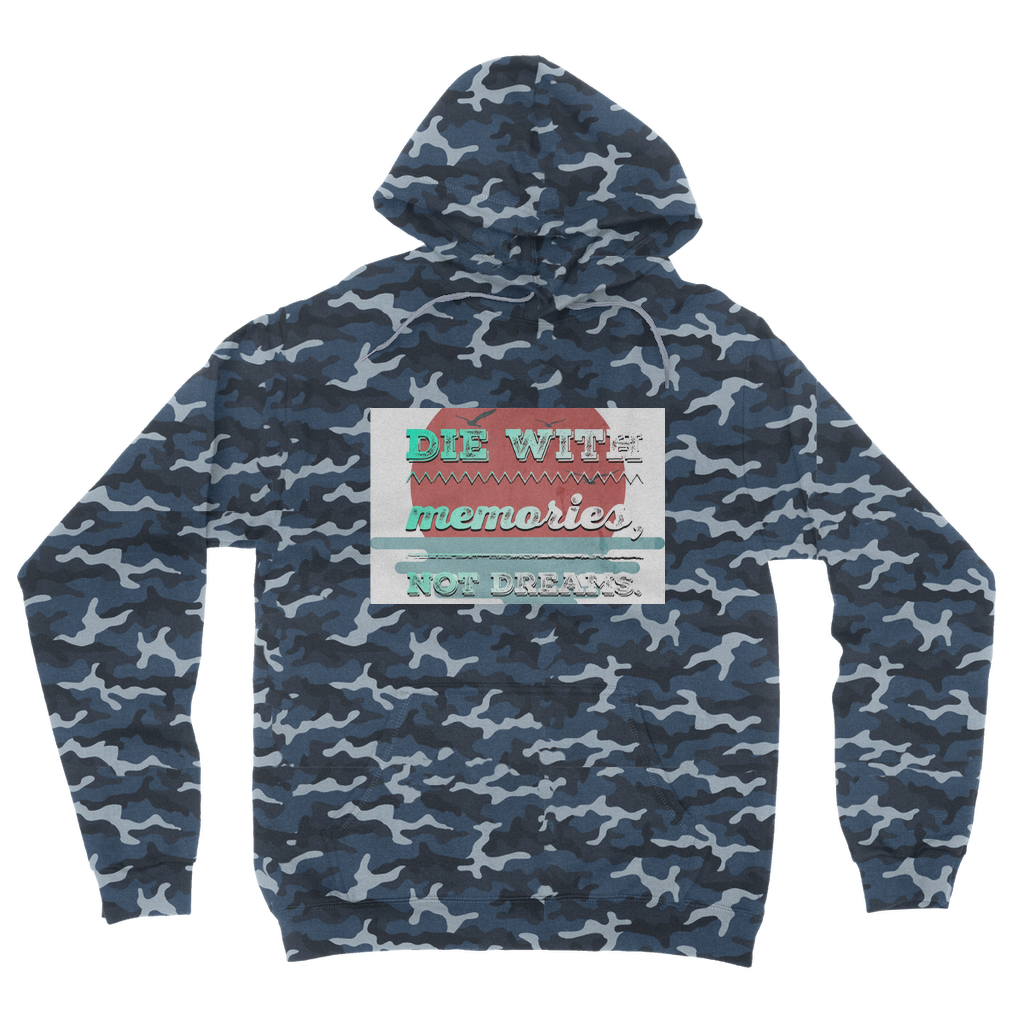 memories not dreams Camouflage Adult Hoodie - lashirtco-com